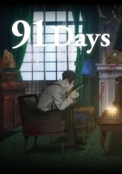 Tim S Anime List Anime 91 Days Recap